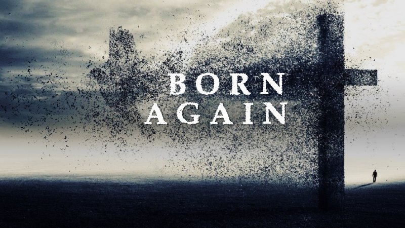 How to become a born again christian
